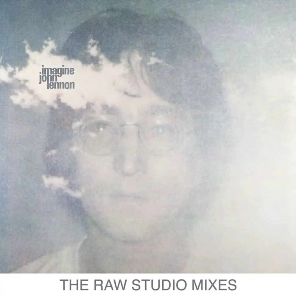 Oh My Love (Take 20 / Raw Studio Mix)
