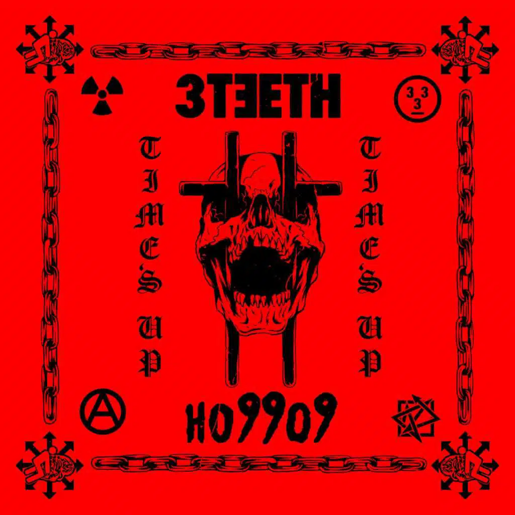 3TEETH & HO99O9