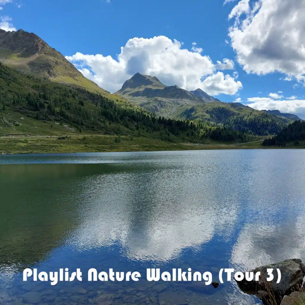Playlist Nature Walking (Tour 3)