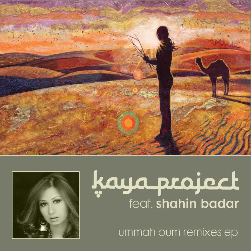 Ummah Oum Remixes EP (feat. Shahin Badar)