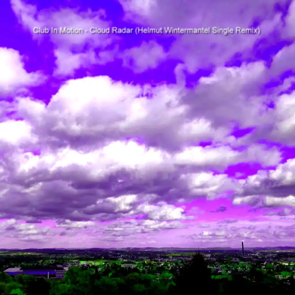 Cloud Radar (Helmut Wintermantel Single Remix)