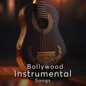 Bollywood Instrumental Songs
