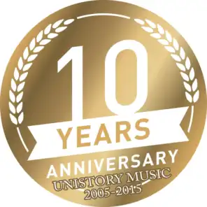 10 Years Anniversary (Unistory Music 2005-2015)