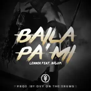 Baila Pa`mi (feat. Big Jim)