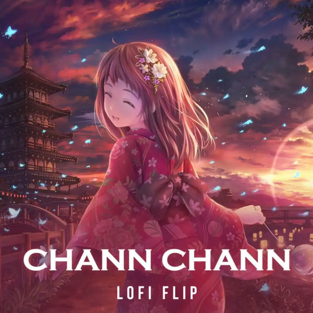 Chann Chann (Lofi Flip) [feat. VIBIE]