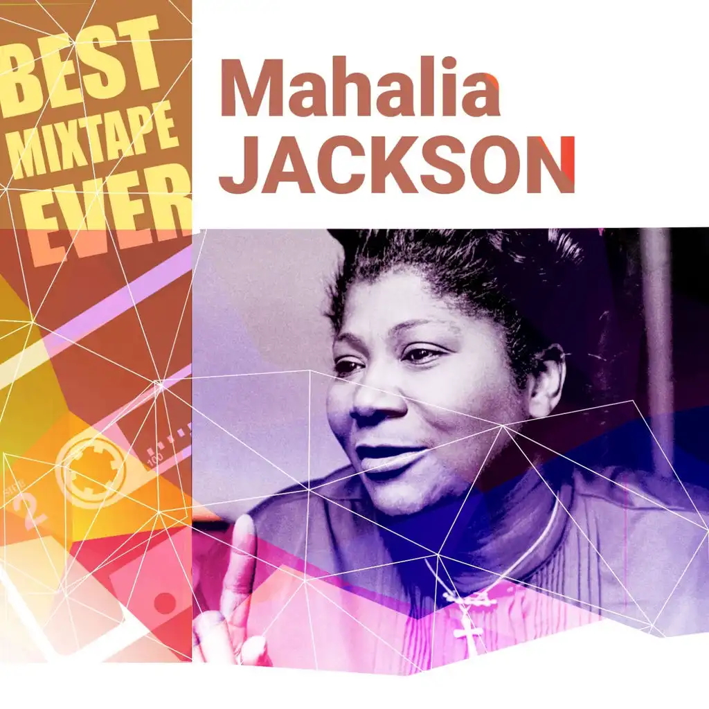 Best Mixtape Ever: Mahalia Jackson