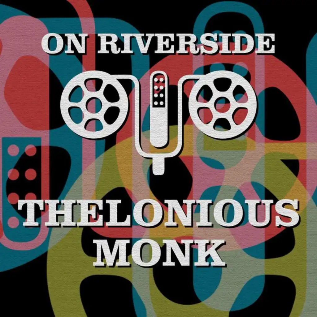 On Riverside: Thelonious Monk