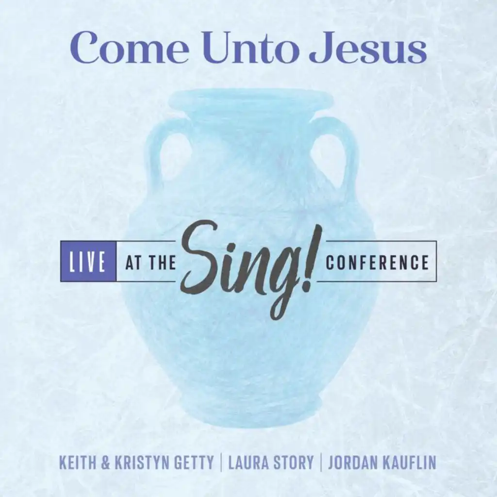 Come Unto Jesus (Acoustic Version)