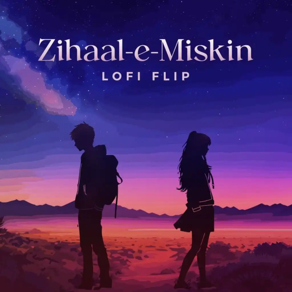 Zihaal e Miskin (Lofi Flip) [feat. VIBIE]