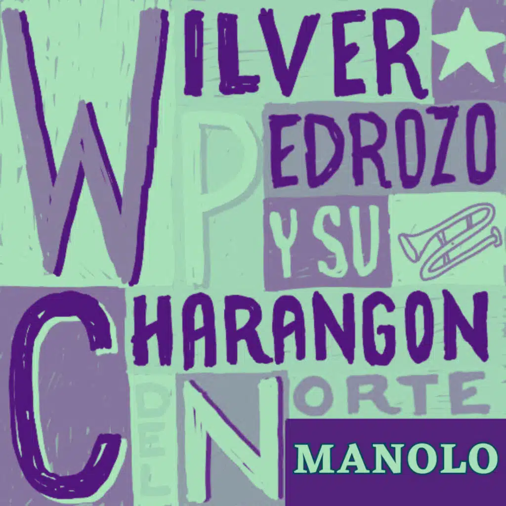 Charangon Del Norte & Wilver Pedrozo