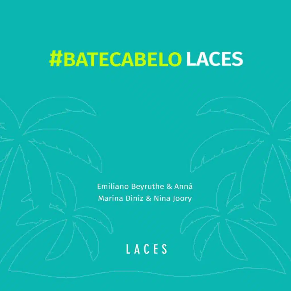 #Batecabelo Laces