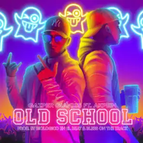 Old School (feat. Akpein)