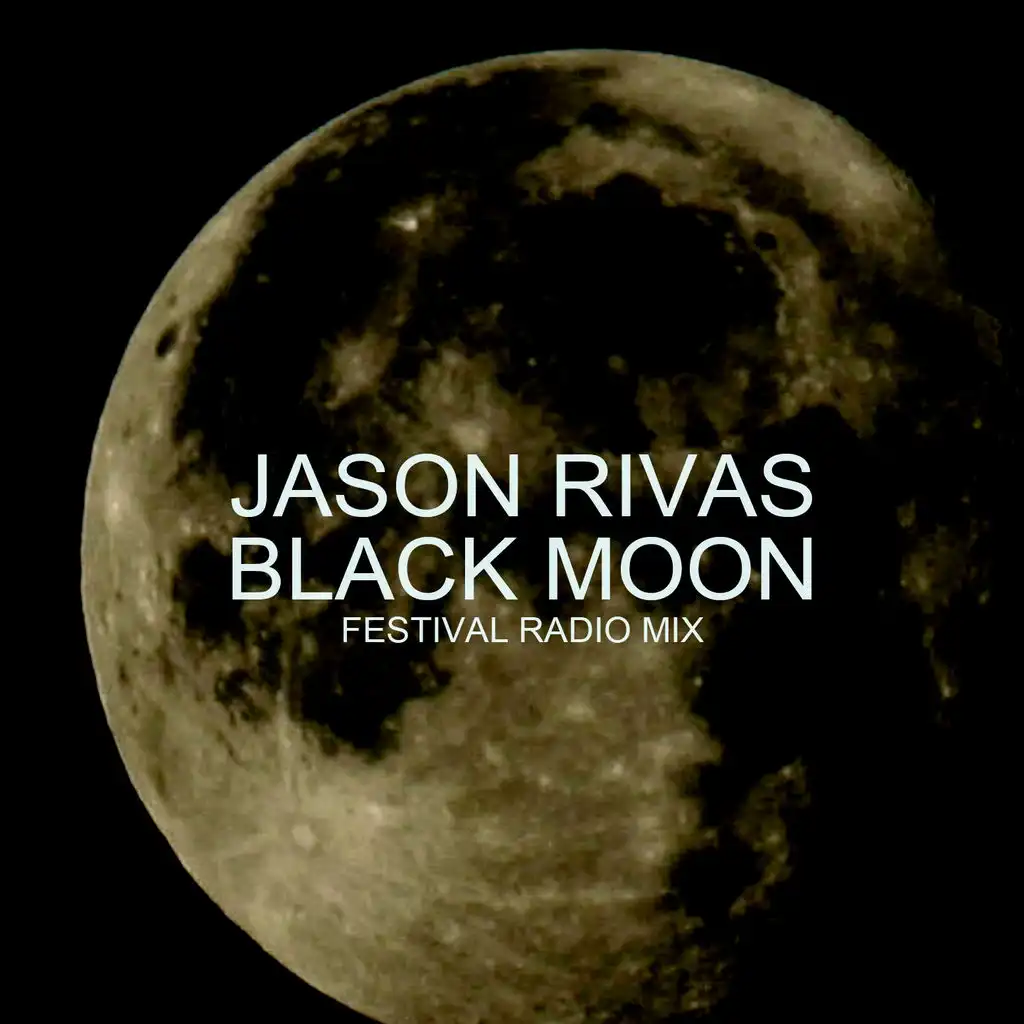 Black Moon (Festival Radio Mix)