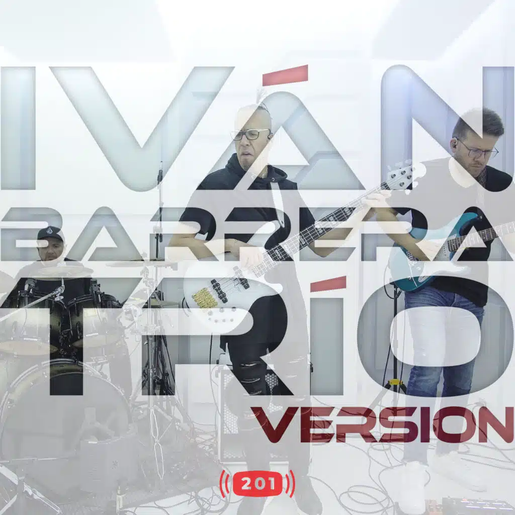 201 (Trio Version) [feat. Paco Herrejon & Chuz Estrada]
