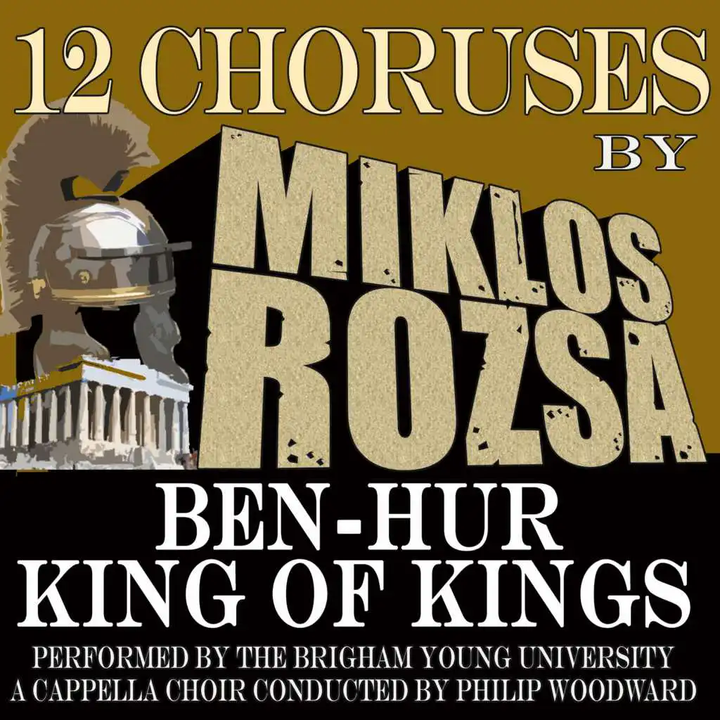 12 Choruses from Ben Hur and King of Kings