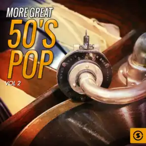 More Great 50's Pop, Vol. 2