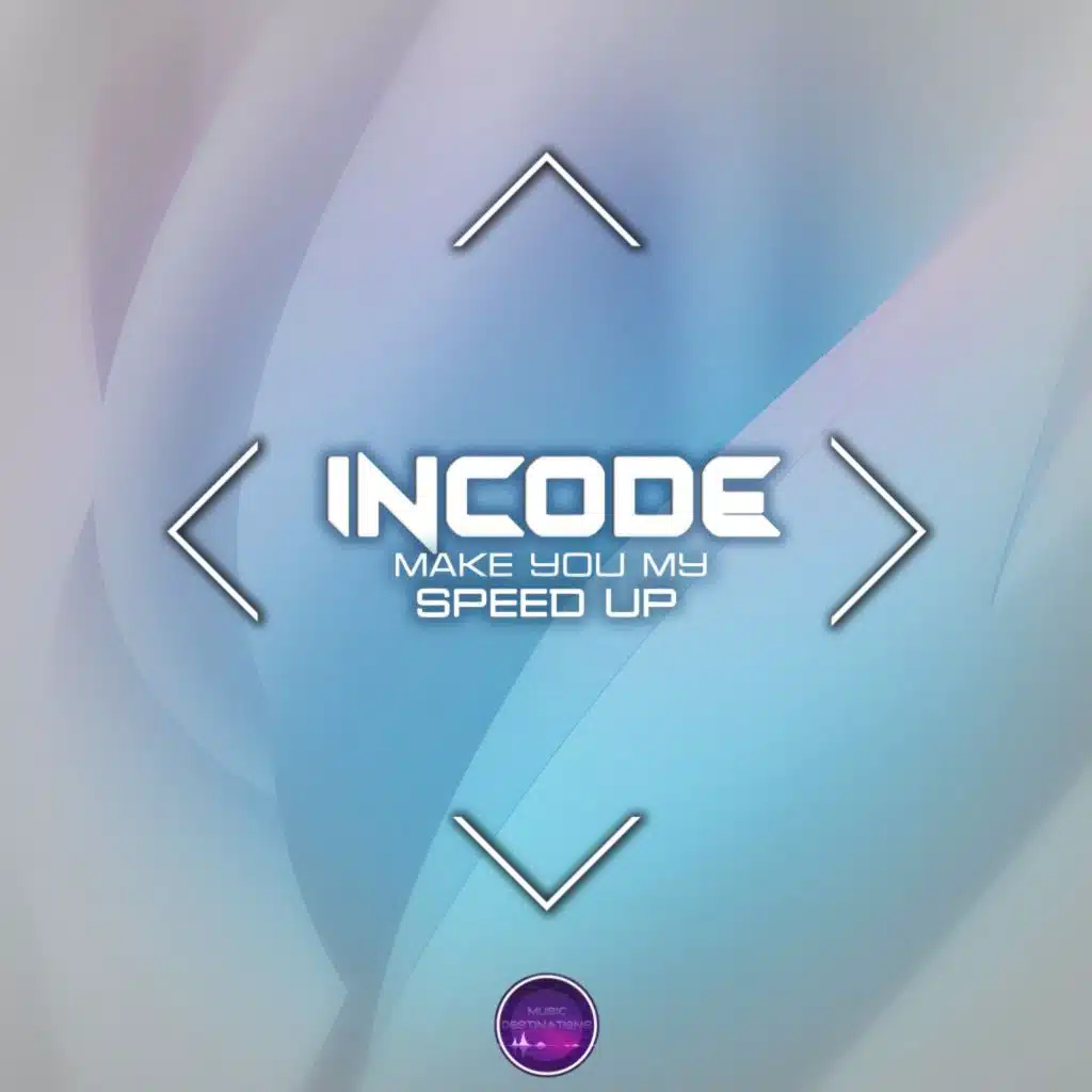 Make You My (Speed Up)