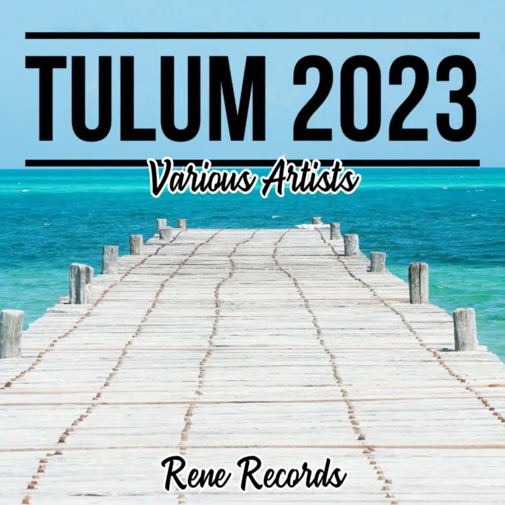 Tulum 2023 (Various Artists)