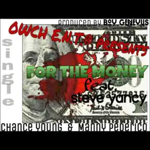 For the Money (feat. Chance Young, Manny Pederico & Steve Yancy)
