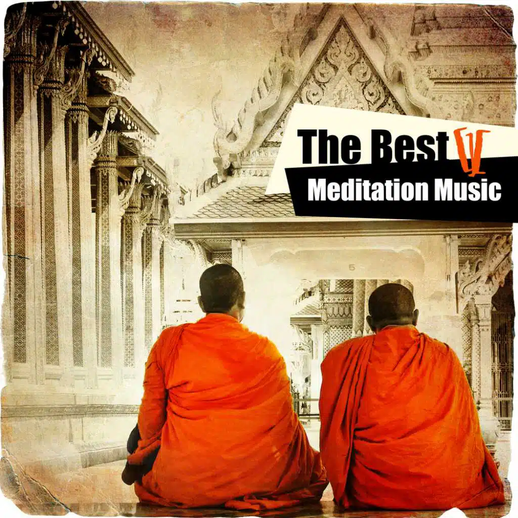 The Best Meditation Music; Relax Your Mind and Body, Feel Peace, Rest Your Body, Achieve Zen