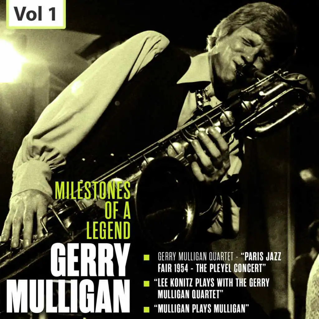 Milestones of a Legend - Gerry Mulligan, Vol. 1