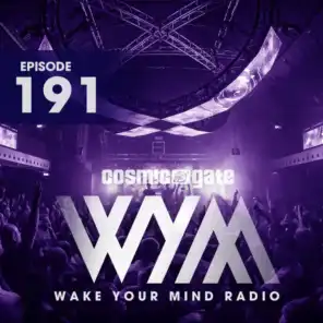 Wake Your Mind Radio 191