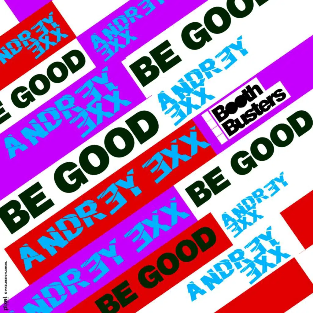 Be Good