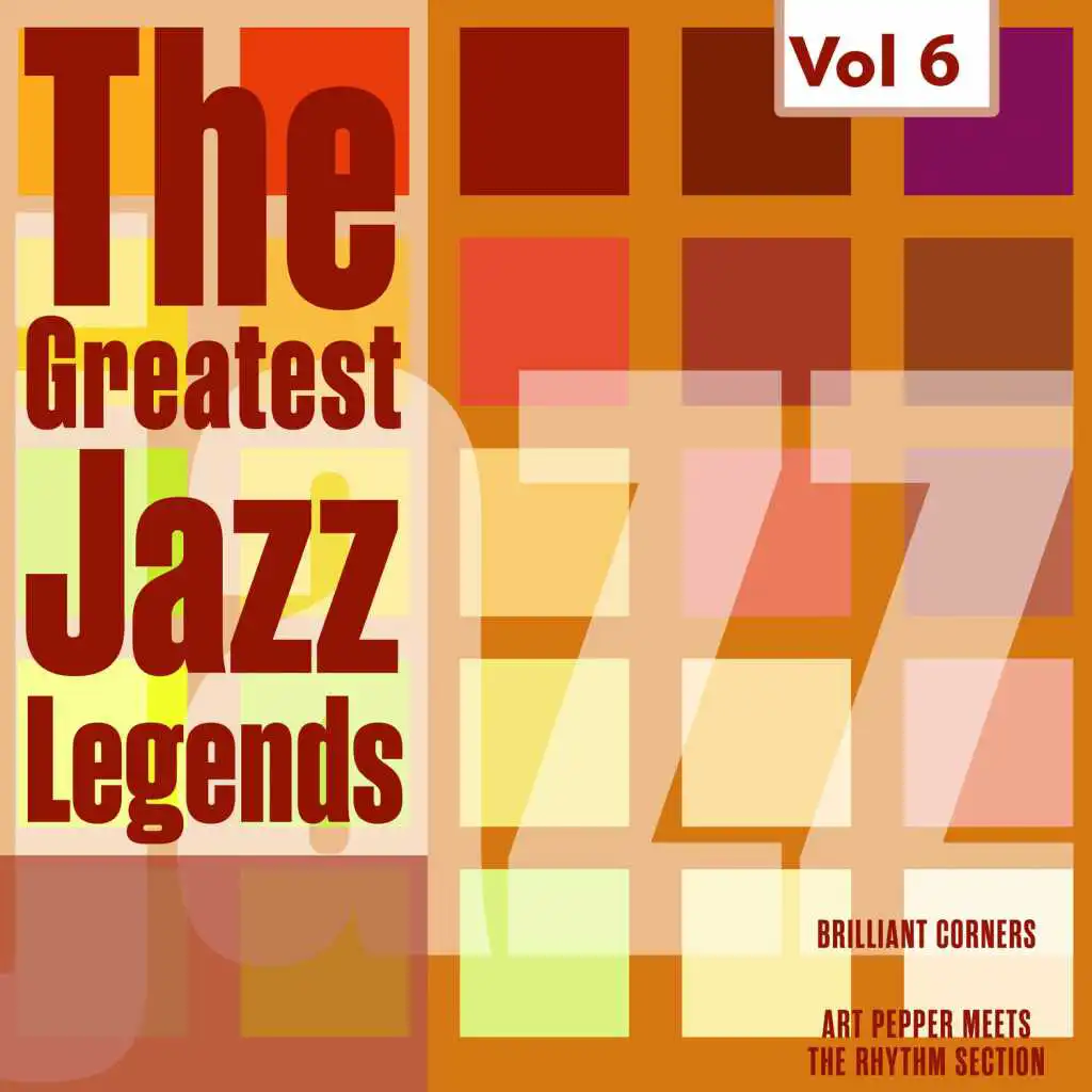 The Greatest Jazz Legends - Thelonius Monk, Art Pepper, Vol. 6