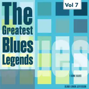 The Greatest Blues Legends - T-Bone Walker, Blind Lemon Jefferson, Vol. 7