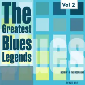 The Greatest Blues Legends - Howlin´ Wolf, Vol. 2