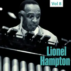 Milestones of a Jazz Legend - Lionel Hampton, Vol. 8
