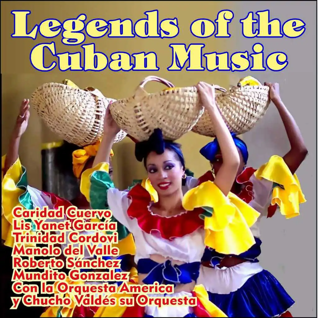 Legends of the Cuban Music