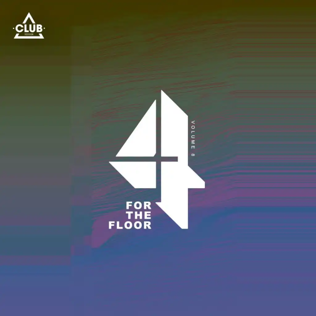 Club Session Pres. 4 for the Floor, Vol. 8