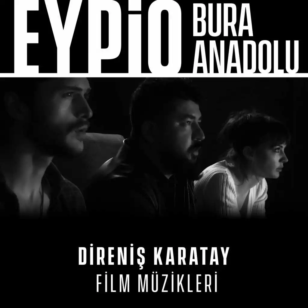 Bura Anadolu (Direniş Karatay Orijinal Film Müziği)