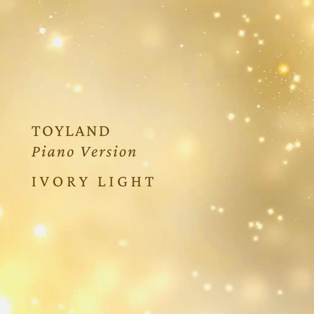 Toyland (Piano Version)