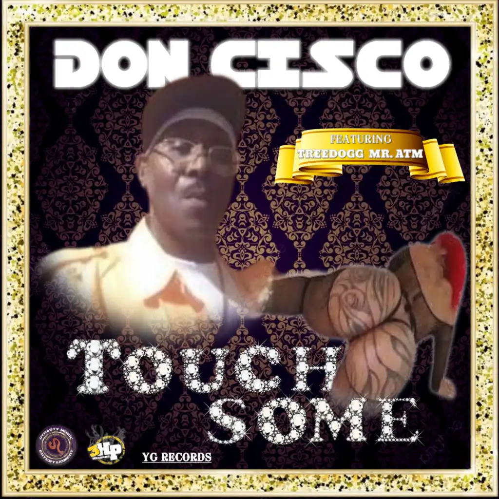 Touch Some (feat. TreeDogg Mr. Atm)