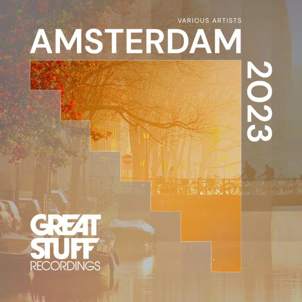Great Stuff Pres. Amsterdam 2023