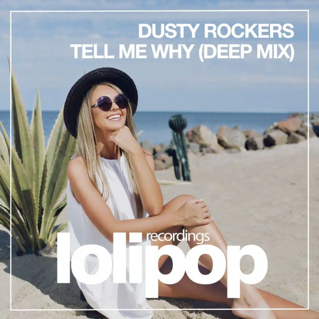 Tell Me Why (Deep Mix)