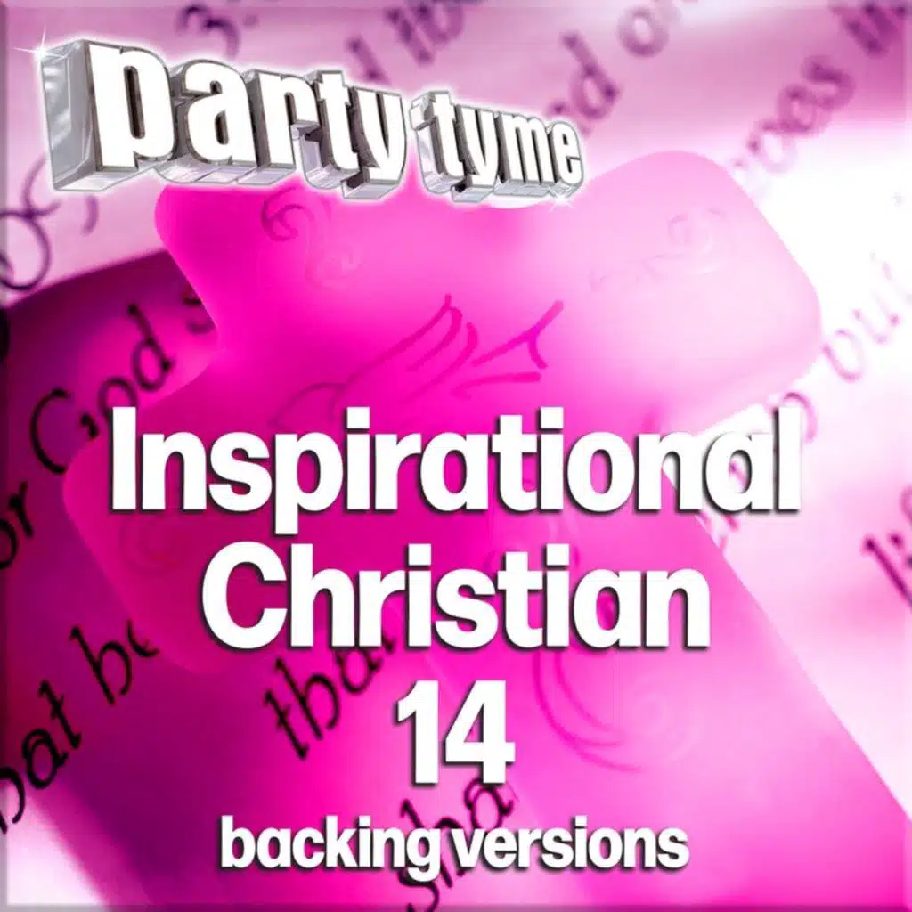 Inspirational Christian 14 - Party Tyme (Backing Versions)