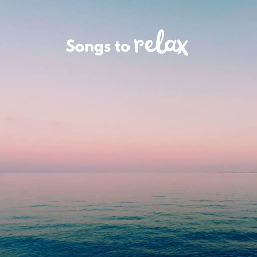 Songs to Relax