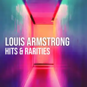 Louis Armstrong: Hits & Rarities
