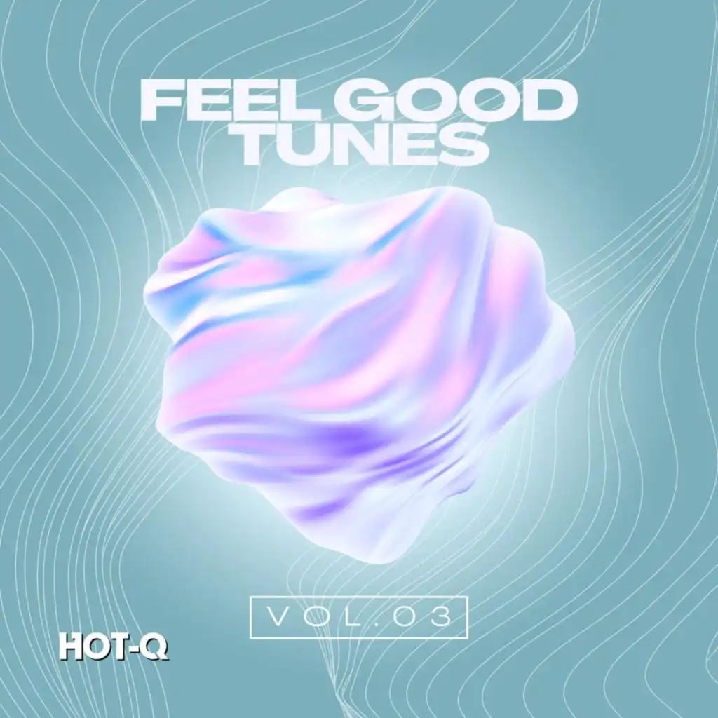 Feel Good Tunes 003