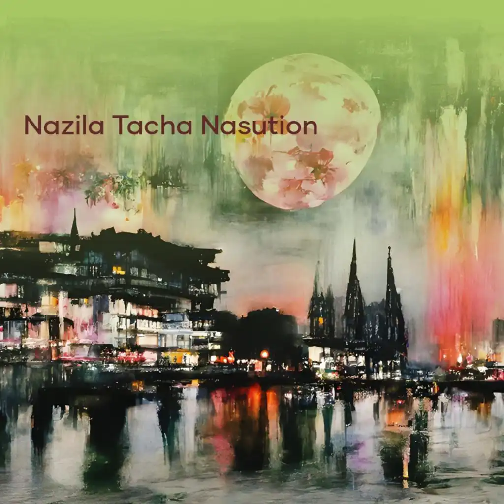 NAZILA TACHA NASUTION