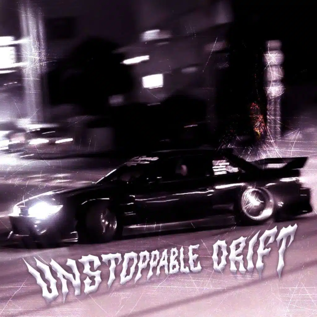 Unstoppable Drift