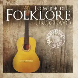 Lo Mejor del Folklore Uruguayo
