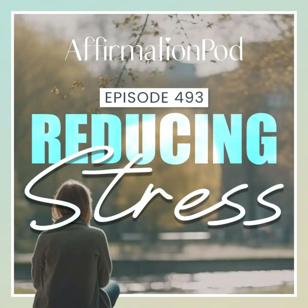 493 Reducing Stress