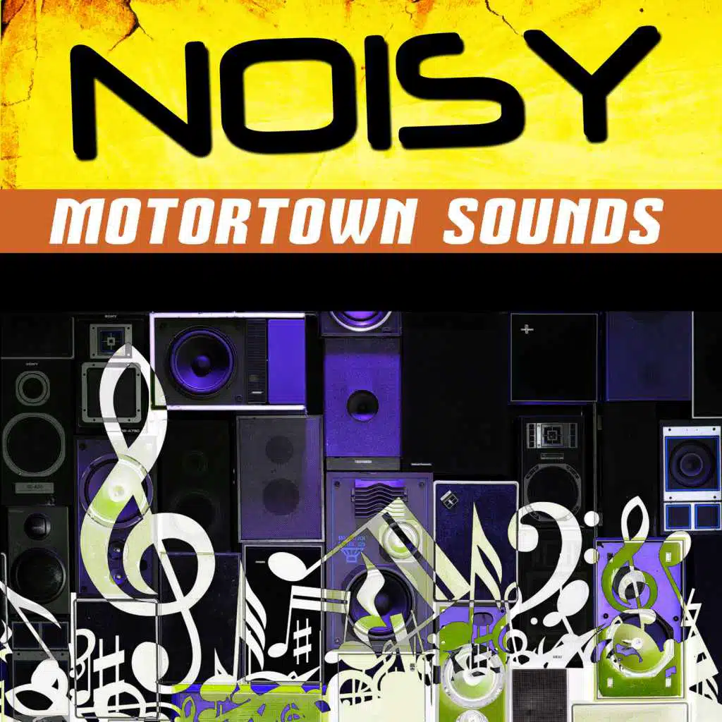 Noisy Motortown Sounds
