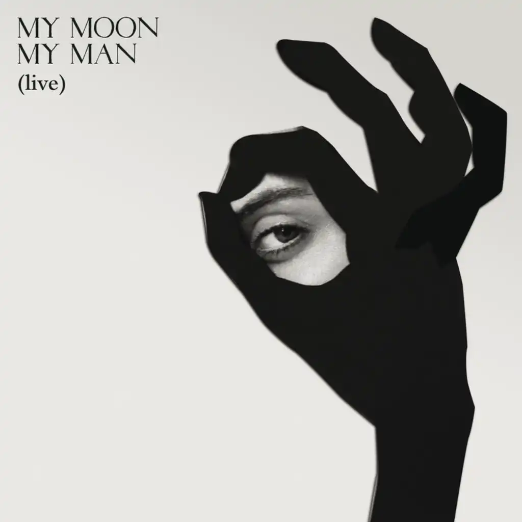 My Moon My Man (Live)