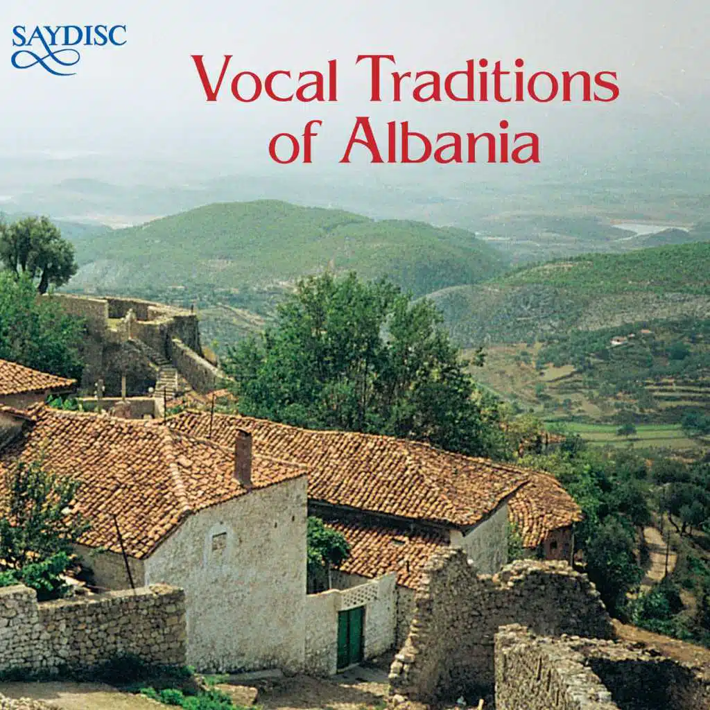 Vocal Traditions of Albania