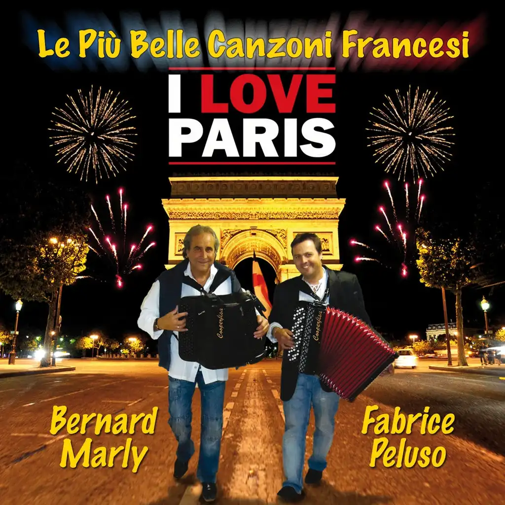 I Love Paris (Le più belle canzoni francesi)